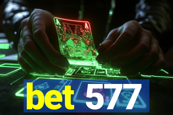 bet 577